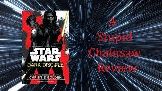 Star Wars Dark Disciple Review