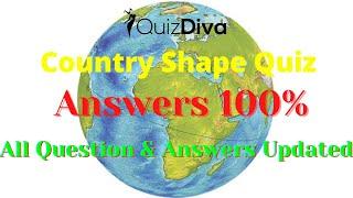 Country Shape Quiz Answers 100% | Quiz Diva | QuizHelping