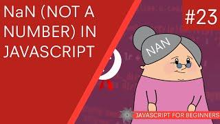 JavaScript Tutorial For Beginners - NaN (Not a Number)