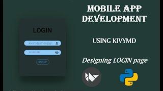 Designing LOGIN page using KIVYMD || Mobile App Development