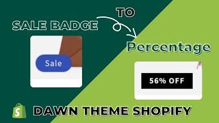 How to Display the Discount Percentage instead of Sale Badge in Shopify? | Shopify Dawn Theme | # 1