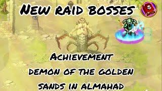 Warspear online - Achievement Demon of the Golden Sands in Almahad - New raid bosses