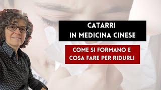 Catarri in medicina cinese. Come si formano e come si riducono