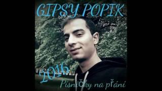 GIPSY POPIK - A ME PIJAV -2016 PISNICKY NA PRANI