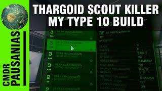 Elite Dangerous - VR - Thargoid Scout Killer - My Type 10 Build