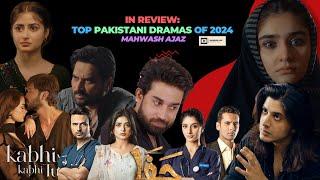 Top Pakistani Dramas 2024 | Year Wrap Up | Mahwash Ajaz