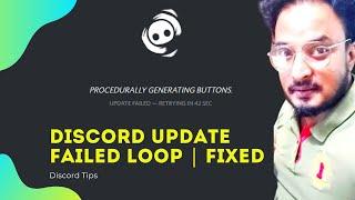 Discord update failed loop | FIXED | 5 working methods - 2020