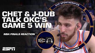 Chet Holmgren & Jalen Williams discuss OKC being 1 win away from NBA title | SC with SVP