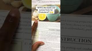We discuss how garlic and lemon can affect cholesterol levels, and provide details about a book