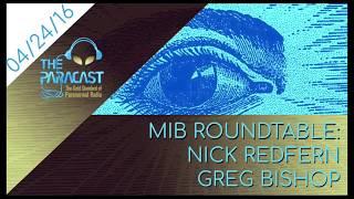 The Paracast: April 24, 2016 — MIB Roundtable with Nick Redfern & Greg Bishop