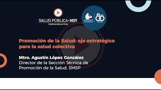 Promoción de la salud: eje estratégico para la salud colectiva