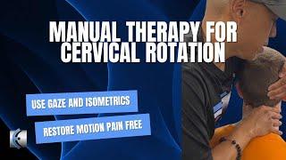 Manual Therapy for Cervical Rotation and Headaches