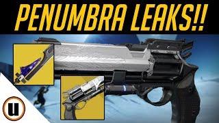 Penumbra EXOTICS!! Hawkmoon, Dark Drinker And Rose!! | Penumbra Leaks