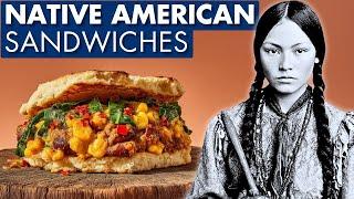 30 Native American Sandwiches No One Makes Anymore!