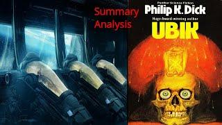 Ubik by Philip K Dick - Summary and Analysis