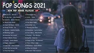 Pop Hits 2021 | Maroon 5, Rihanna, Dua Lipa, Bruno mars, Ed Sheeran, Ava Max, Ariana Grande