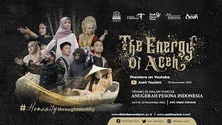 The Energy of Aceh (Official Music Video) #ThisIsAceh