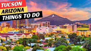 The 30 BEST Things To Do In Tucson, And 3 Things To AVOID