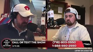 The Jeremy and Joe Show LIVE | February 11th 2025 | WGR SportsRadio550