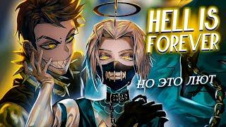 HELL IS FOREVER - ХАЗБИН ОТЕЛЬ, но это Лют [Hazbin Hotel RUS]