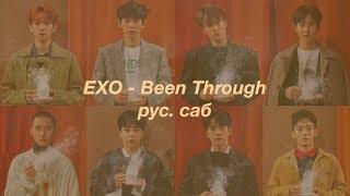 EXO - Been Through рус. саб