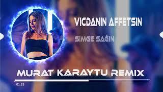 Simge  - Vicdanın Affetsin ( Murat Karaytu Remix )2022...