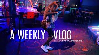 WEEKLY VLOG | I'm So Grateful for this Thanksgiving!