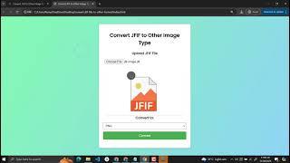 Convert JFIF to Other Image Type Using HTML, CSS and JavaScript with Source Code