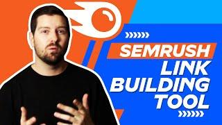 SEMrush Link Building Tool