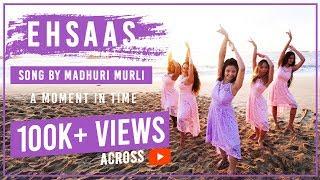 Ehsaas (Official Music Video) By Madhuri Murli - Original Composition | FluteTheory.com