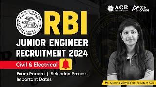 RBI Junior Engineer Recruitment 2024 | Civil & Electrical | Exam Pattern, Selection Process & Dates