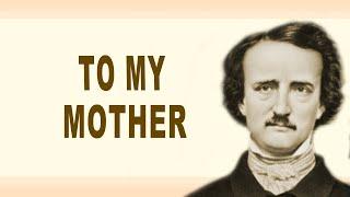 To My Mother  - Edgar Allan Poe | | Poetry | | Read by Phoenix Feathers