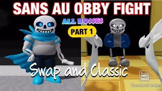 Defeating All Bosses in Sans AU Obby Fight Part 1!!!