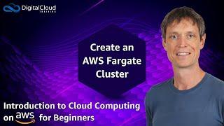 Create an AWS Fargate Cluster