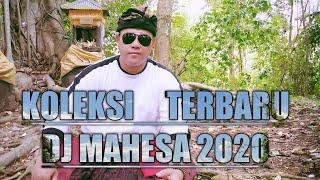 DJ MAHES ( KUMPULAN LAGU TERBARU 2020) PART 1