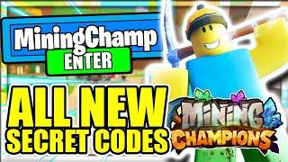 ALL NEW SECRET OP CODES! Mining Champions Roblox