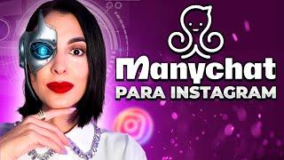 COMO USAR o MANYCHAT no INSTAGRAM (TUTORIAL COMPLETO 2025)