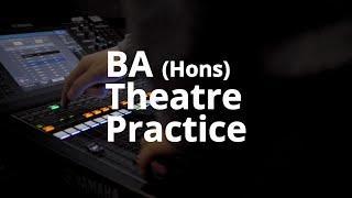 BA (Hons) Theatre Practice | Royal Central School of Speech and Drama