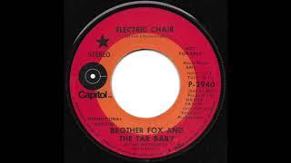 Brother Fox And Tar Baby - Electric Chair