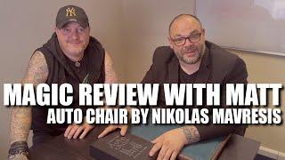 Auto Chair by Nikolas Mavresis | Magic Review With Craig & Matt