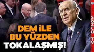 Bahçeli'den Siyaset Arenasını Sallayacak DEM Parti Cevabı! Bakın Neden Tokalaşmış!