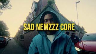 SAD CORE - NEMZZZ (PROD BY 2CEE)