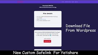 New Custom Safelink For Yetishare with Wordpress File Download