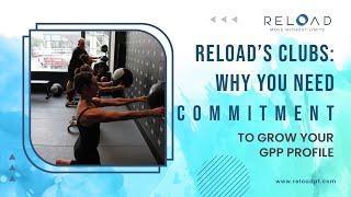 Reload's Clubs: Why You Need Commitment to Grow Your GPP Profile