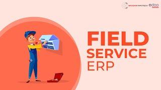 Field Service ERP | Field Service Management Odoo Software |  Erp for Field Service Industry | Odoo