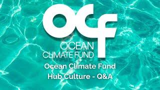 Ocean Climate Fund | Hub Culture - Q&A