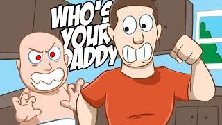 The Worst Baby Ever...| Who's Your Daddy