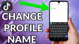 How To Change Profile Name In TikTok