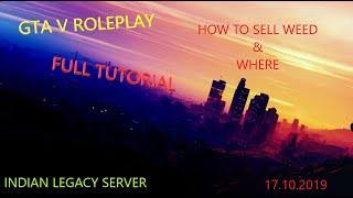 WEED SELLING LOCATION AND HOW TO SELL [GTA V RP LEGACY SERVER]