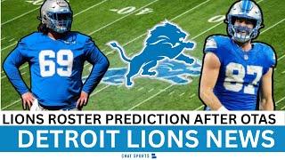 Lions News On Lions OTAs Roster Prediction